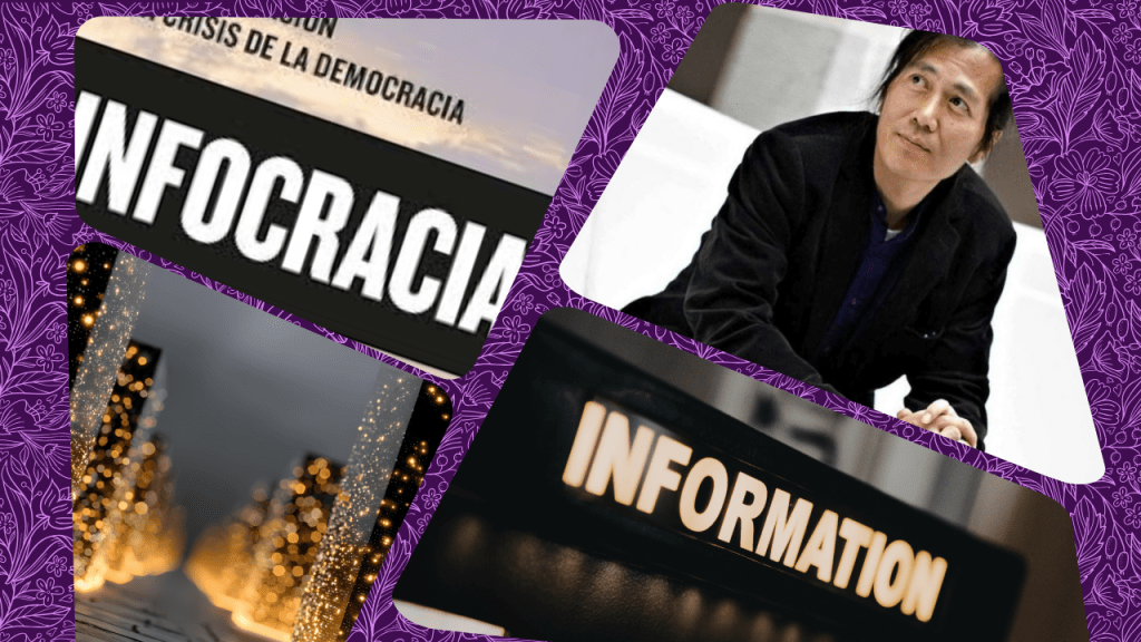 Infocracia: la digitalización y la crisis de la democracia Byung-Chul Han